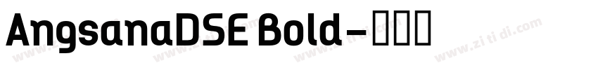 AngsanaDSE Bold字体转换